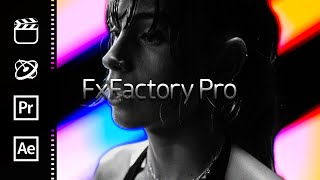 FxFactory Pro 6 for Final Cut Pro Motion Premiere Pro and After Effects [upl. by Daphie460]