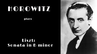 Liszt  Sonate in B minor Vladimir Horowitz  1932 [upl. by Knowlton]