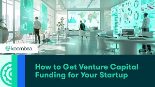 How to Get Venture Capital Funding for Your Startup [upl. by Airdnalahs]