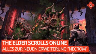 Alles Wichtige zur neuen Erweiterung The Elder Scrolls Online Necrom  SPECIAL [upl. by Eziechiele]