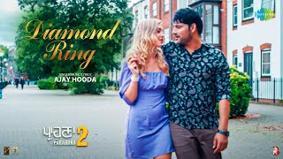 Diamond Ring  Parahuna 2  Ajay Hooda  Tara Sumner  Ranjit Bawa  Aditi Sharma  New Punjabi Song [upl. by Nivaj329]