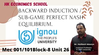 backward induction sub game perfect Nash Equilibrium [upl. by Rycca]