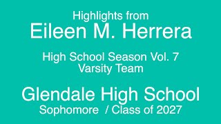 Eileen M Herrera  Sophomore Highlights  Vol 7 [upl. by Aisatal]