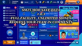 SM 25 mod save data v 103 FULL FACILITY  UNLIMITED MONEY 8 [upl. by Kablesh]