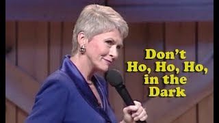 Jeanne Robertson  Dont Ho Ho Ho in the Dark [upl. by Nirrad]