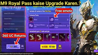 m9 royal pass kaise karen Elite pass amp elite pass plus upgrade amp Get Free emote 360 UC returns [upl. by Tat545]