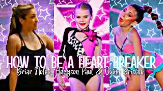 How To Be a Heartbreaker Trio Briar Nolet Addyson Paul and Quinn Briscoe Week Three [upl. by Iraam879]