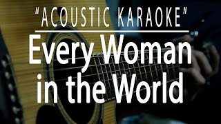 Every woman in the world  Air supply Acoustic karaoke [upl. by Josy790]