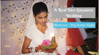 A Real Nice Guyanese Wedding  Maticoor  Dig Dutty Night  II Real Nice Guyana HD [upl. by Hunsinger]