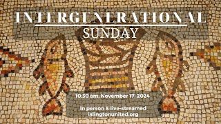 Intergenerational Sunday Worship Service  November 17 2024 at 1030 am [upl. by Aanas446]