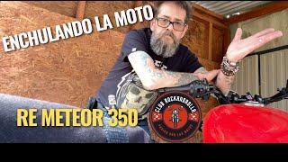 ENCHULANDO LA MOTO  Royal Enfield Meteor 350 [upl. by Nooj593]