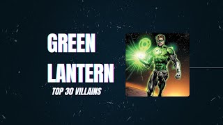 Green Lantern Top 30 Villains [upl. by Oberstone]