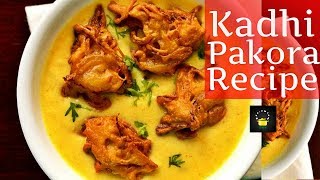 Kadhi Pakora recipe  How to Make Kadhi In Hindi  How to Make Kadhi in Urdu  Karhi pakora [upl. by Phio]