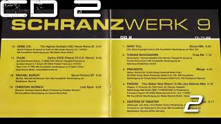 Schranzwerk 9  CD 2 2003 [upl. by Eyssej]