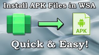 How to Install APK Files in WSA Windows Subsystem for Android [upl. by Fassold246]