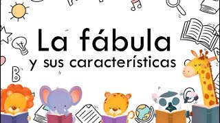 La fábula y sus características [upl. by Guidotti920]