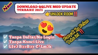 Aplikasi Live Barbar CLm3k Unlock Room  QQlive Mod No Login Terbaru 2023 [upl. by Hausner]