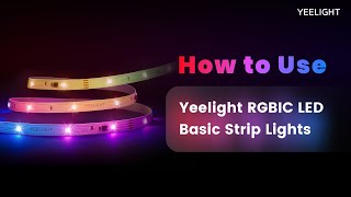 Unboxing amp Product Guide How to Use Yeelight RGBIC LED Basic Strip Lights [upl. by Adiazteb676]