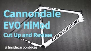 Cannondale SuperSix Evo HiMod  Cut up and review [upl. by Akerdna]