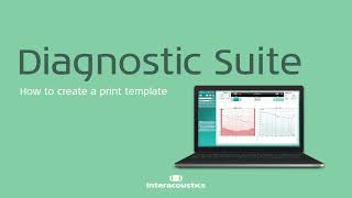 Diagnostic Suite How to create a print template [upl. by Vez]