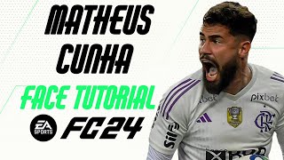 EA FC 24  MATHEUS CUNHA FACE TUTORIAL  STATS FLAMENGO [upl. by Eelam102]