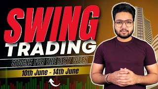 Swing Trading Stocks for this Week 10th June 14th June [upl. by Byrne485]