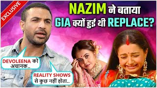 Nazim REVEALS Why Gia Manek Was REPLACED From Saath Nibhaana Saathiya Devoleena Was Cast Overnight [upl. by Lerrehs361]