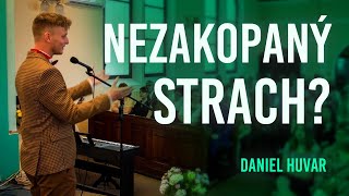 Zakopal jsi svůj strach  Daniel Huvar [upl. by Nanni]