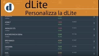 dLite trading come personalizzare la piattaforma [upl. by Aissatan586]