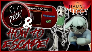 HOW TO ESCAPE quotDECAYquot CHAPTER AND GET THE quotDECAYING INFECTEDquot SKIN IN ROBLOX PIGGY [upl. by Yvor]