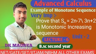 Example Of Monotonic Increasing Sequence Monotone sequence Bsc 2nd year lecture 6 [upl. by Mahala]