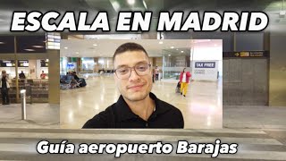 🛫GUÍA AEROPUERTO MADRID PASO A PASO🇪🇸 Como hacer una ESCALA O CONEXIÓN ✈️ [upl. by Battat]