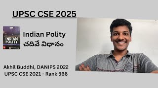 UPSC Guidance Series 2025 Indian polity  approach  Strategy  Tips by Buddhi Akhil DANIPS 22 [upl. by Essy]