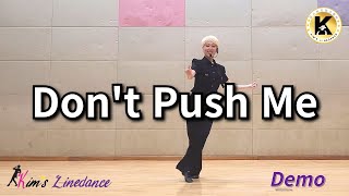 Dont Push Me Linedance Demo 초중급 Choreo Heejin Kim Hyangim Kim Eunjeong Jeong [upl. by Xonnel]