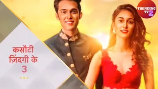 Kasauti Zindagi Ki Season 3 Promo  Trending Tv [upl. by Pals]