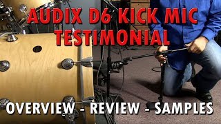 The Audix D6  Industry’s Leading Kick Drum Mic  Review with Samples [upl. by Lede483]