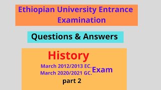 History Questions with answers Ethiopian University Entrance Exam 20122013 EC part 2 [upl. by Gabrielson]