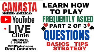 How to Play Canasta Frequently Asked Questions Part 2 of 3 Live Clinic 2024 415 tutorial canasta [upl. by Namzaj167]