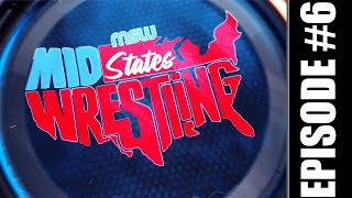 MidStates Wrestling Season 1 Episode 6 [upl. by Salvadore]