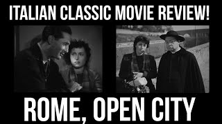 Italian Movie Reviews  ROME OPEN CITY [upl. by Ikeda355]