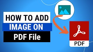 How to Add Image on Pdf Document File [upl. by Fruma269]