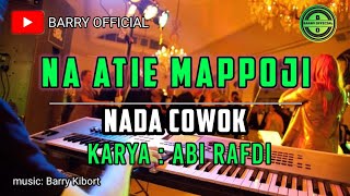 NA ATIE MAPPOJI KARAOKENADA COWOKkaraoke karaokesongs lagutiktok lagubugis laguviral [upl. by Enitsahc]