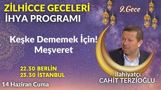 ZİLHİCCE GECELERİNİ İHYA PROGRAMI 9Gece  Cahit Terzioğlu [upl. by Atinahc]