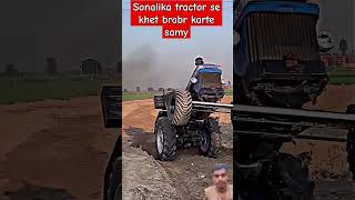 Tractor driver sonalika tractor se khet brabr karte samy automobile drivers farming [upl. by Almat27]