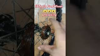 18Teeth  FreeWheel🧐😱😱 unblocking [upl. by Macnamara]