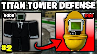 I Got The Golden Camera Toilet And Defeated Sewers Noob To Pro Part 2  Titan Tower Defense [upl. by Edea]