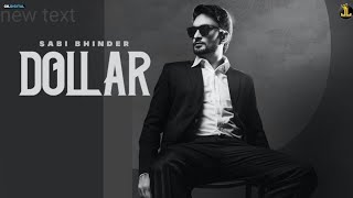 Dollar  Sabi Bhinder Official Song The Kidd  Latest Punjabi Song 2020 [upl. by Rosanna]