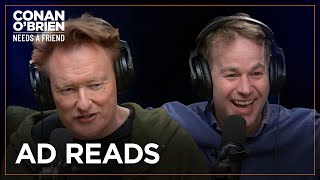 Conan’s Approach To Ad Reads Feat Mike Birbiglia  Conan OBrien Needs A Friend [upl. by Trey236]