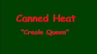 Canned Heat  Creole Queen [upl. by Annoerb]