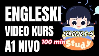 VIDEO KURS POČETNOG ENGLESKOG LEKCIJE 15  100 minuta dragocenog materijala za svakog početnika [upl. by Jeunesse85]